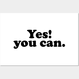 Yes you can - black text Posters and Art